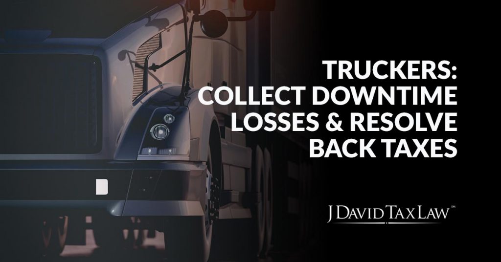 Truckers Collect Downtime Losses and Resolve Back Taxes